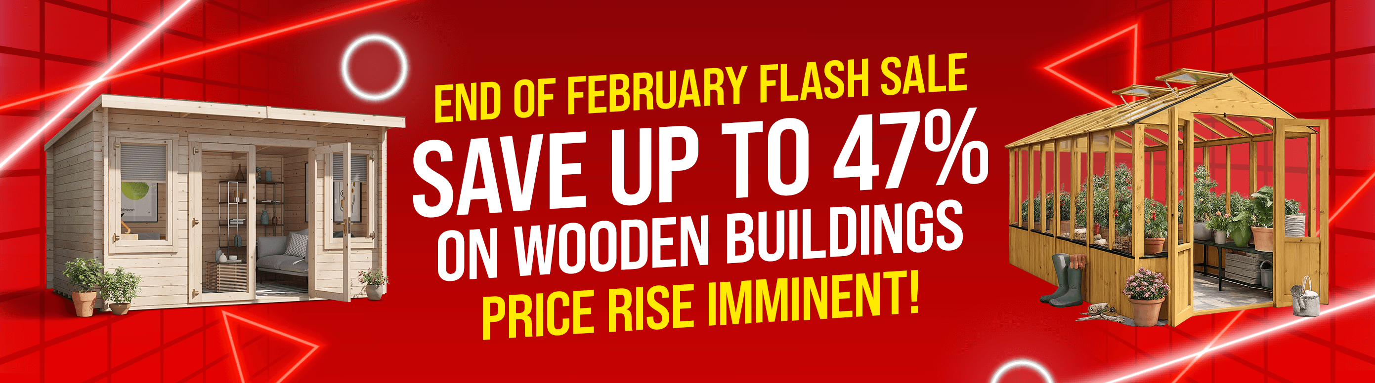 Save up to 47% on Wooden Buildings - Price rise immient