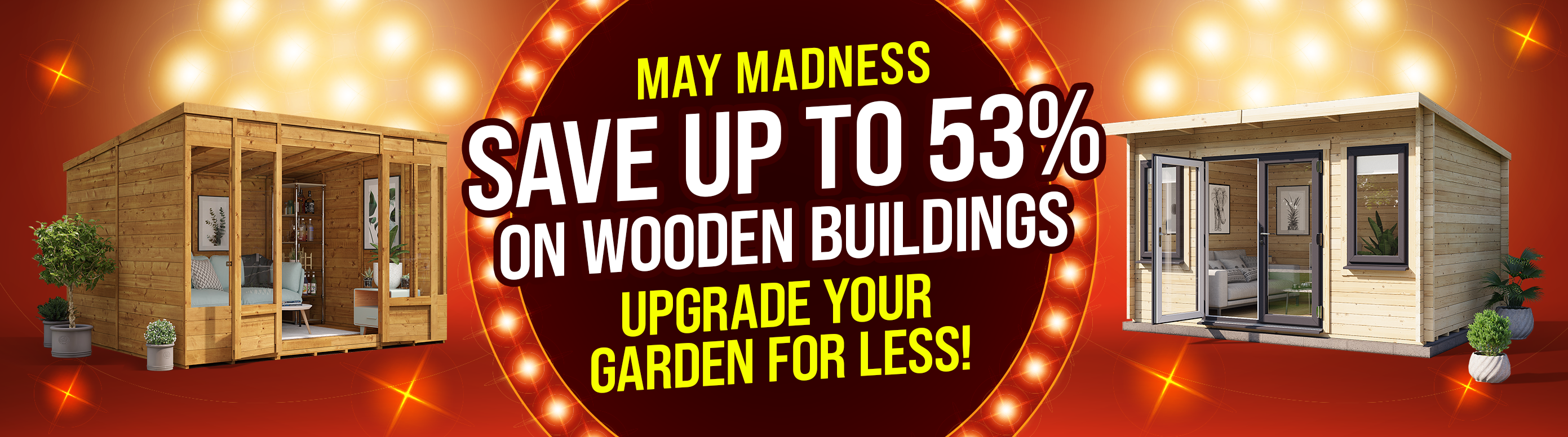 may madness save up to 53% on wooden buildings