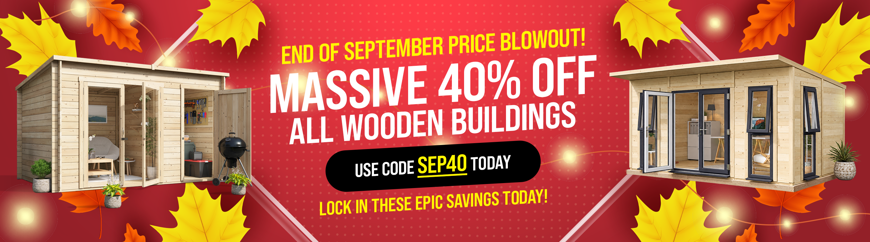 Massive 40% off all wooden buildings with code SEP40