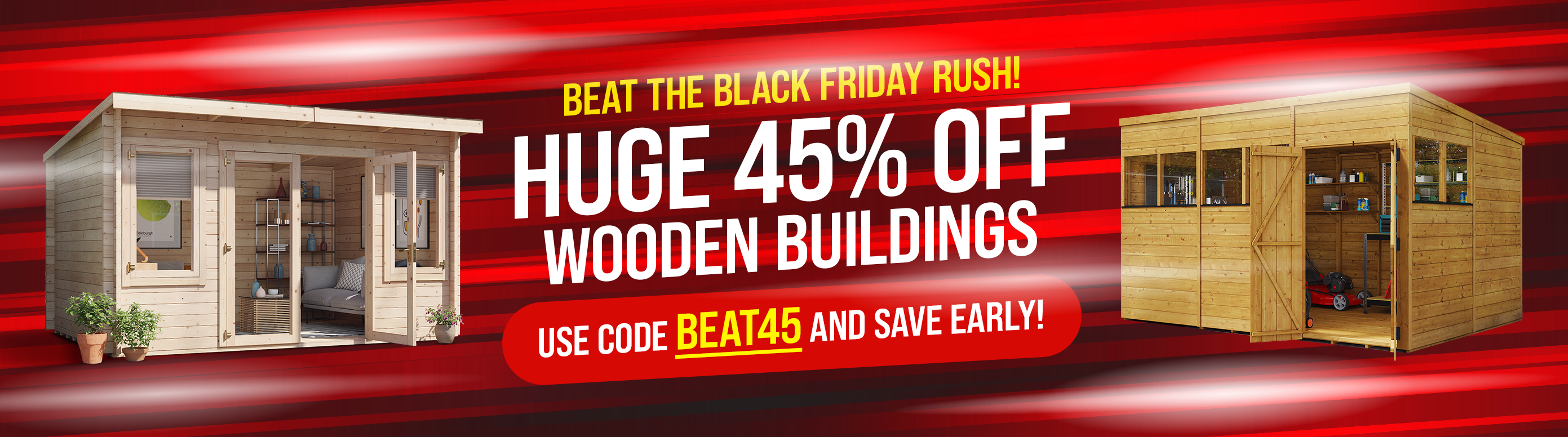 HUGE END OF JUNE SAVINGS! UP TO 49% OFF WOODEN BUILDINGS!